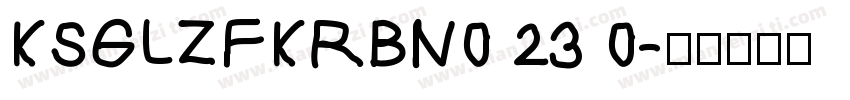 KSGLZFKRBN0 23 0字体转换